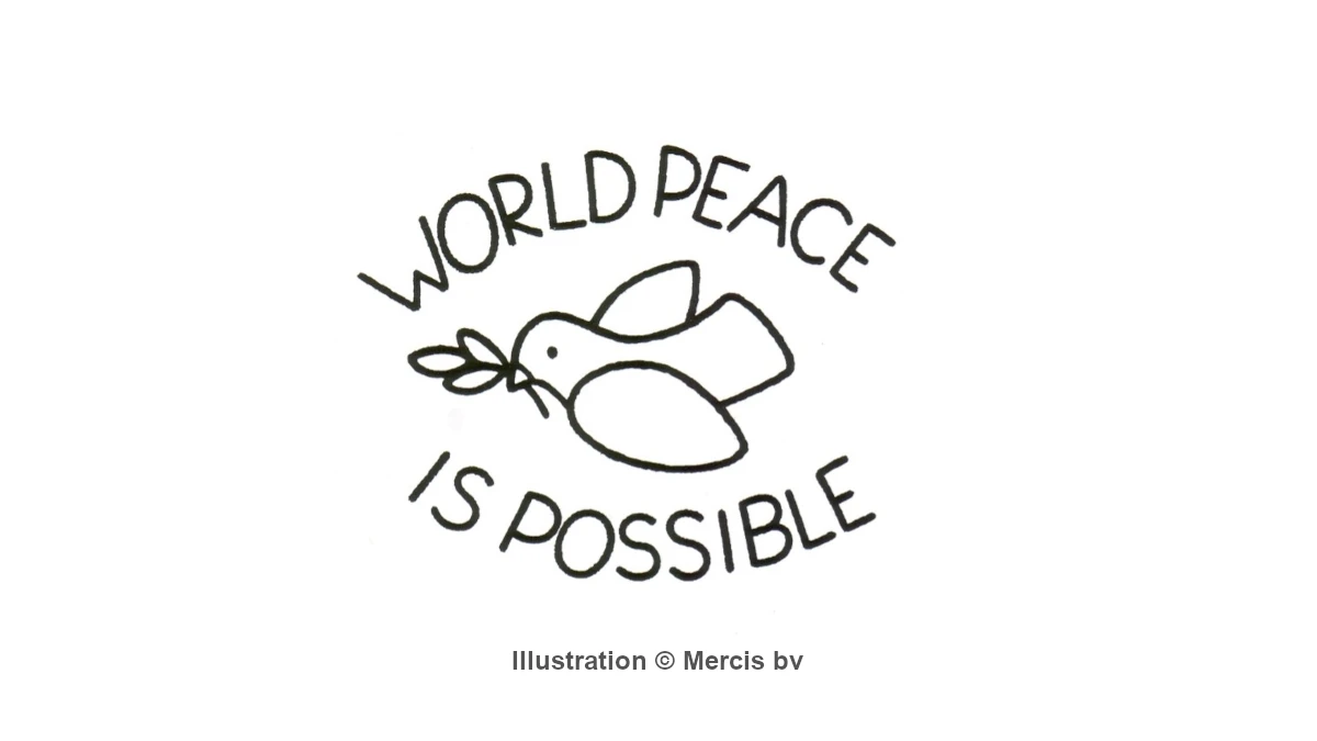 Minimalistische Illustration einer Friedenstaube mit dem Text World Peace is Possible im Zen-Stil über die Gefahr von Idealen.